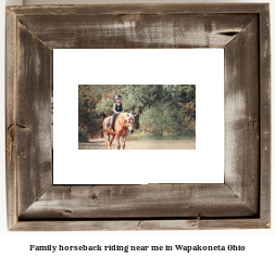 family horseback riding near me in Wapakoneta, Ohio